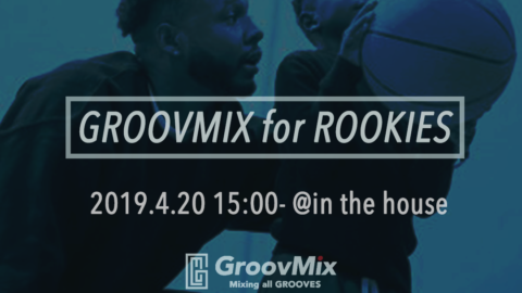 4/20 GroovMix for ROOKIES